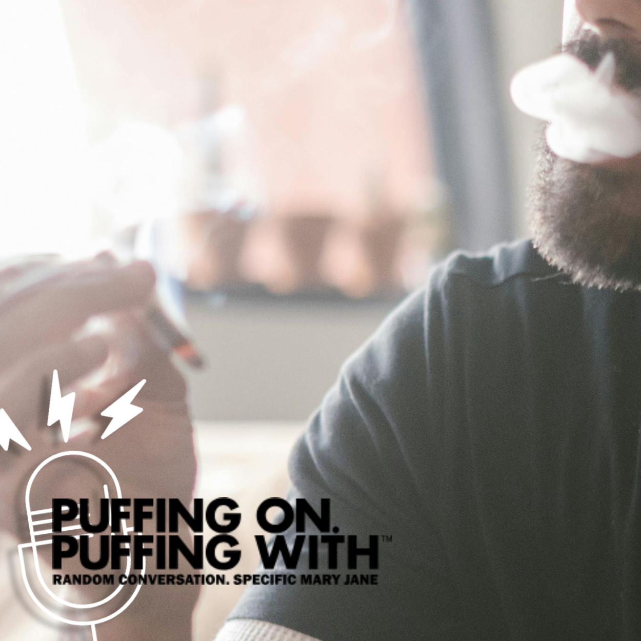 Puffing On. Puffing With. 